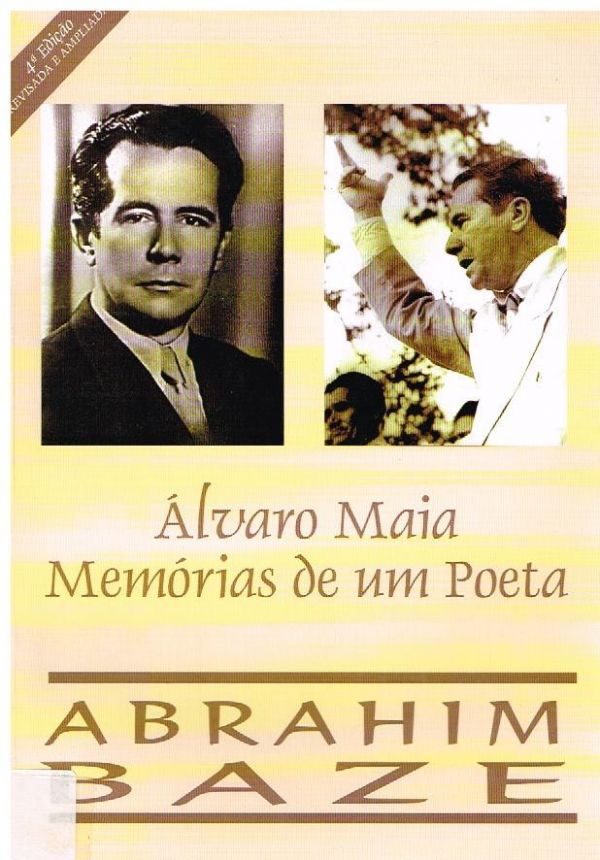 Álvaro Maia, Memórias de um Poeta